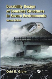 Durability Design of Concrete Structures in Severe Environments (e-bok)