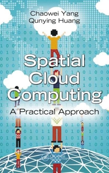 Spatial Cloud Computing (inbunden)
