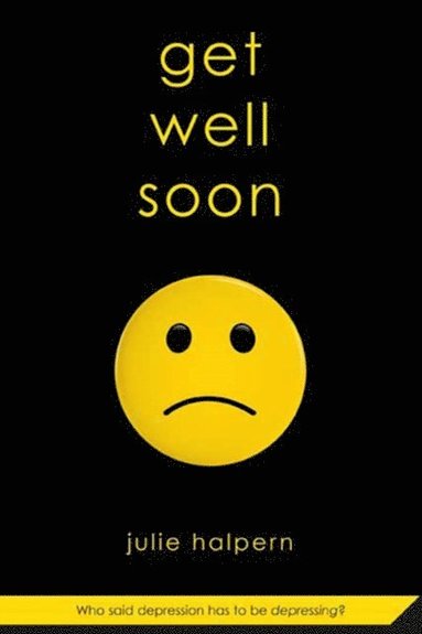 Get Well Soon (häftad)