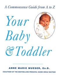 Your Baby & Toddler (e-bok)