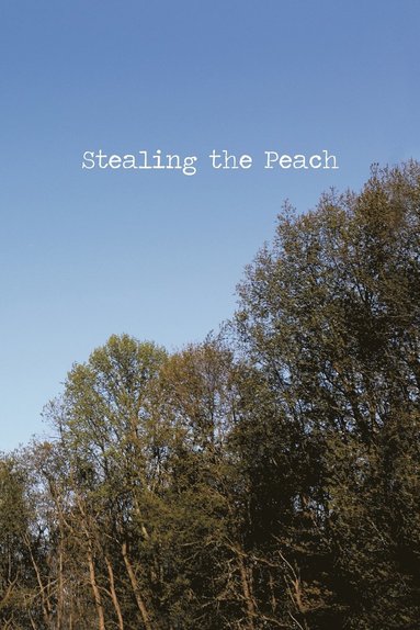 Stealing the Peach (hftad)