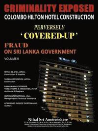 Criminality Exposed Colombo Hilton Hotel Construction Perversely Covered-Up' (hftad)