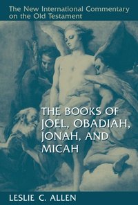 Books of Joel, Obadiah, Jonah, and Micah (e-bok)