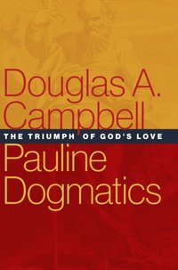 Pauline Dogmatics (e-bok)