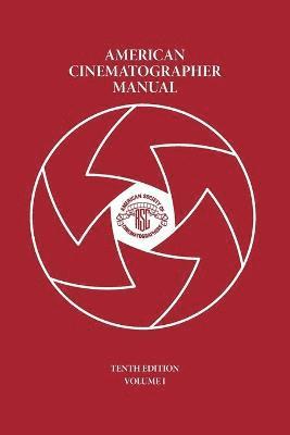 American Cinematographer Manual Vol. I (häftad)