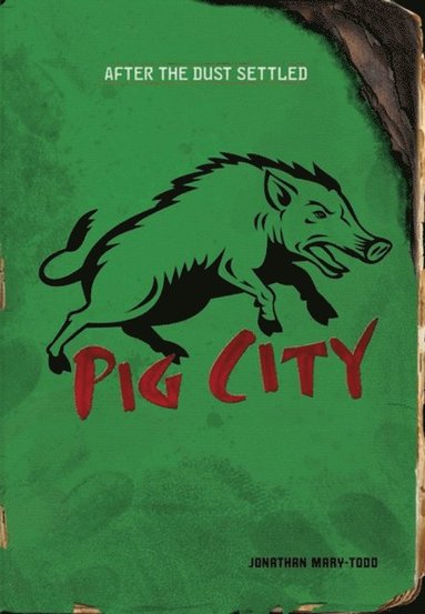 Pig City (häftad)