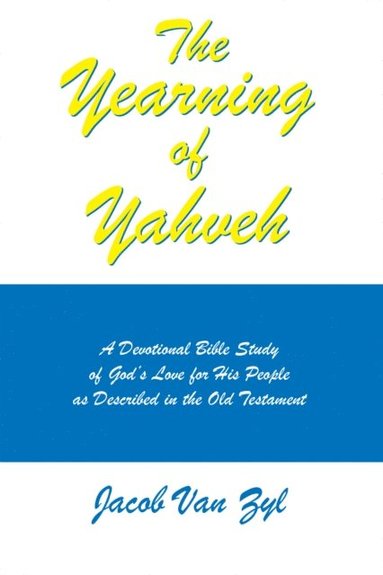 Yearning of Yahveh (e-bok)