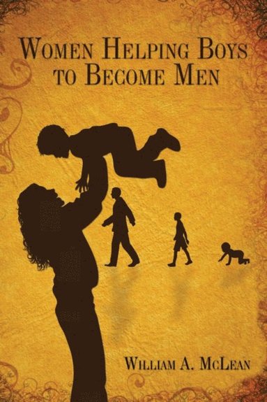 Women Helping Boys to Become Men (e-bok)