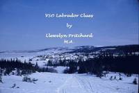 VSO Labrador Clues: Voluntary Service Overseas (VSO) in Newfoundland and Labrador, Canada 1960-70 (hftad)