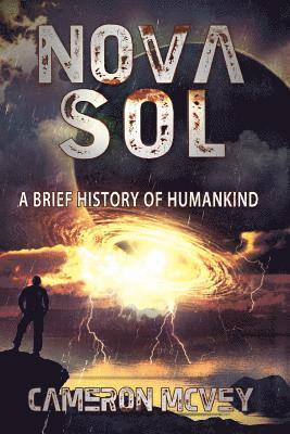 Nova Sol: A Brief History of Humankind (häftad)