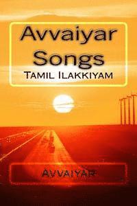Avvaiyar Songs: Tamil Ilakkiyam (häftad)