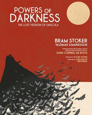Powers of Darkness: The Lost Version of Dracula (h�ftad)