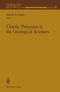 Chaotic Processes in the Geological Sciences (e-bok)