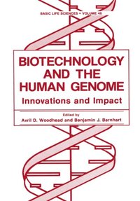 Biotechnology and the Human Genome (e-bok)