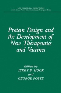 Protein Design and the Development of New Therapeutics and Vaccines (e-bok)