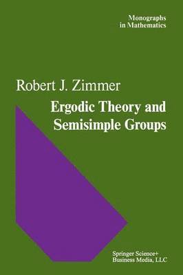 Ergodic Theory and Semisimple Groups (hftad)