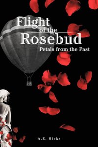 Flight of the Rosebud (hftad)