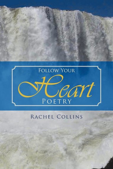 Follow Your Heart Poetry (hftad)