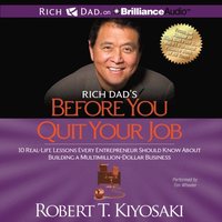 Rich Dad's Before You Quit Your Job (ljudbok)