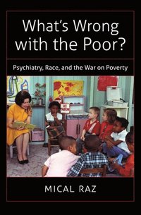 What's Wrong with the Poor? (e-bok)
