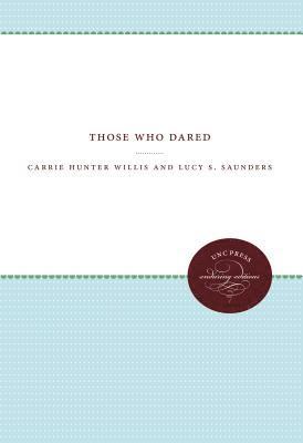 Those Who Dared (inbunden)