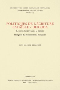 Politiques de l'ecriture, Bataille / Derrida (e-bok)