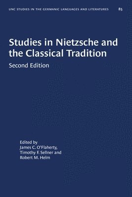 Studies in Nietzsche and the Classical Tradition (hftad)