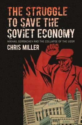 Struggle to Save the Soviet Economy (hftad)