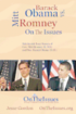 Barack Obama vs. Mitt Romney On The Issues: Side-by-side issue stances of President Barack Obama (D, IL) and Gov. Mitt Romney (R, MA)