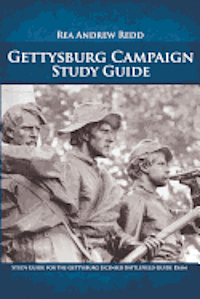 Gettysburg Campaign Study Guide, Volume One: 700+ Questions and Answers For Students of Battle (häftad)
