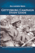 Gettysburg Campaign Study Guide, Volume One: 700+ Questions and Answers For Students of Battle
