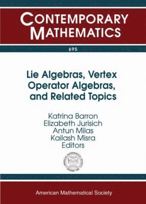 Lie Algebras, Vertex Operator Algebras, and Related Topics (hftad)