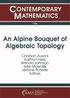 Alpine Bouquet of Algebraic Topology