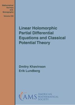 Linear Holomorphic Partial Differential Equations and Classical Potential Theory (inbunden)