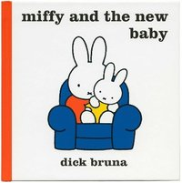 Miffy and the New Baby (inbunden)