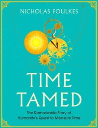 Time Tamed (e-bok)