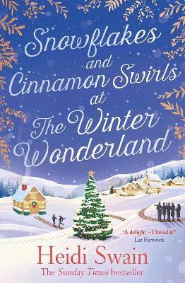 Snowflakes and Cinnamon Swirls at the Winter Wonderland (inbunden)