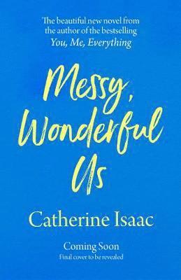 Messy, Wonderful Us (häftad)