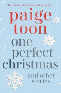 One Perfect Christmas and Other Stories (e-bok)