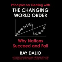 Principles for Dealing with the Changing World Order (ljudbok)