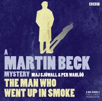 Martin Beck: The Man Who Went Up in Smoke (ljudbok)