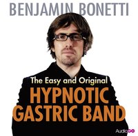 Easy and Original Hypnotic Gastric Band, The (ljudbok)
