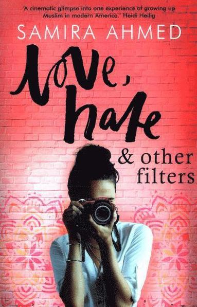 Love, Hate & Other Filters (inbunden)