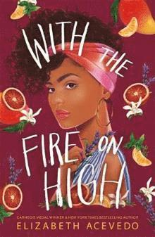 With the Fire on High (häftad)