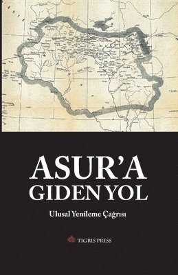 Asur'a Giden Yol (hftad)