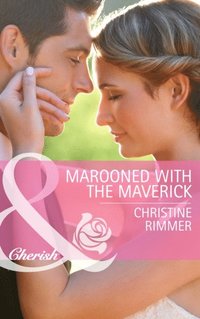 Marooned With The Maverick (e-bok)