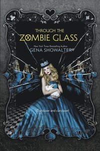 Through the Zombie Glass (e-bok)