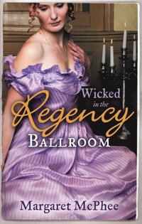 Wicked in the Regency Ballroom (e-bok)