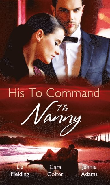 HIS TO COMMAND: THE NANNY (e-bok)