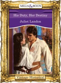 His Duty, Her Destiny (e-bok)